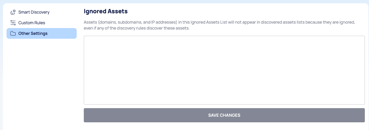 Other Settings in the Discovery SETTINGS tab with the empty Ignored Assets field and SAVE CHANGES.