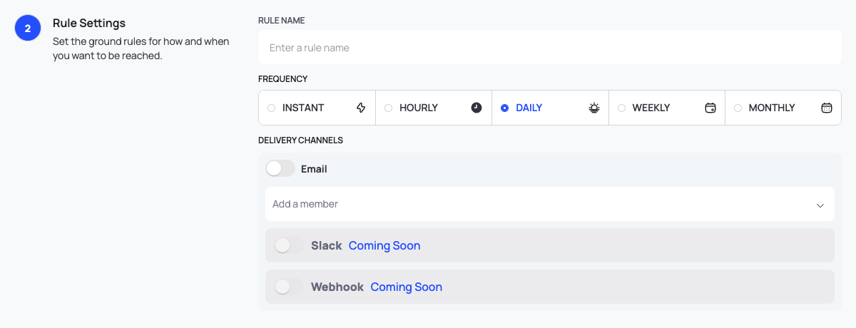Step 2, Rule Settings, with the RULE NAME field, a frequency chosen under FREQUENCY and the Add a member box for Email under DELIVERY CHANNELS.