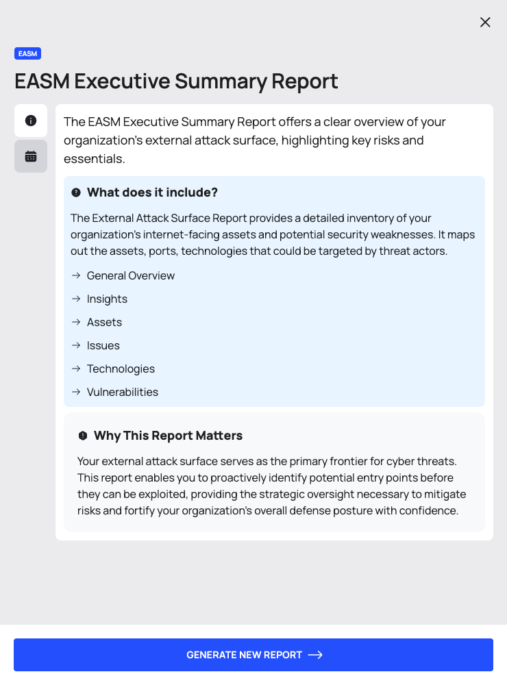 The report drawer for EASM Executive Summary Report on the OVERVIEW tab, with What does it include?, Why This Report Matters and the GENERATE NEW REPORT button.